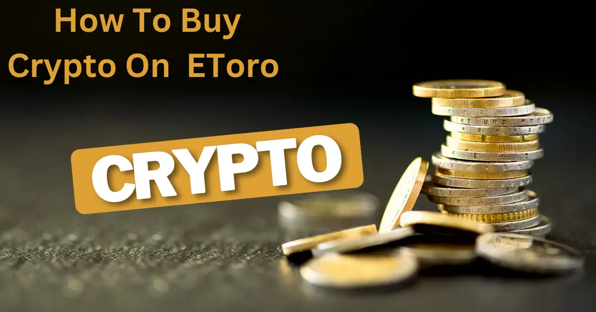 How to Buy Bitcoin on eToro